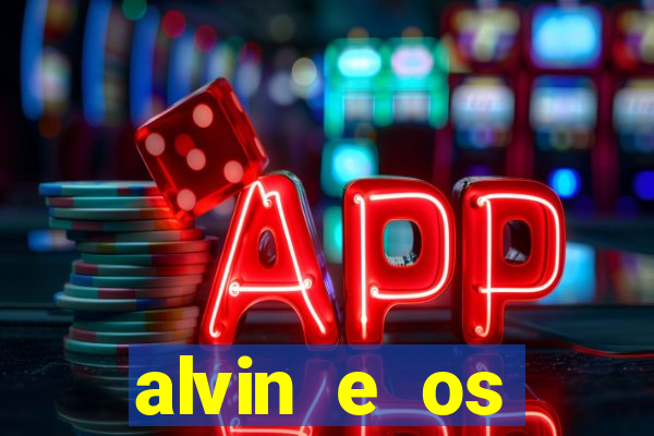 alvin e os esquilos esquiletes nomes